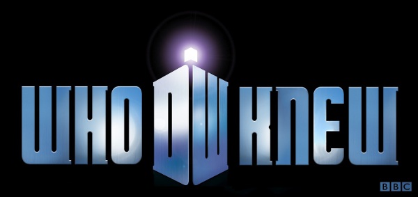 Doctor Who - Who Knew